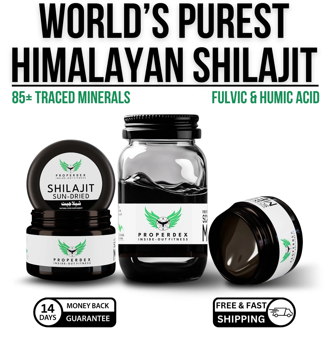 World's Purest Himalayan Shilajit with 85± Traced Minerals, Fulvic & Humic Acid. 100% Organic. Properdex Shilajit with 30 Days Money Back Guarantee and Free Shipping.